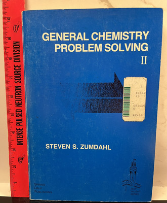 General Chemistry Problem Solving II Steve Zumdahl 1981 University Illinois Book