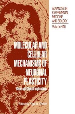 Ehrlich - Molecular and Cellular Mechanisms of Neuronal Plasticity   B - X555z