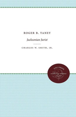 Charles W. Smith Jr. | Roger B. Taney | Taschenbuch | Englisch (2013)