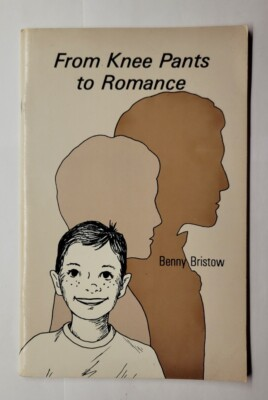 #ad From Knee Pants To Romance Benny Bristow 1978 Paperback Booklet $14.99
