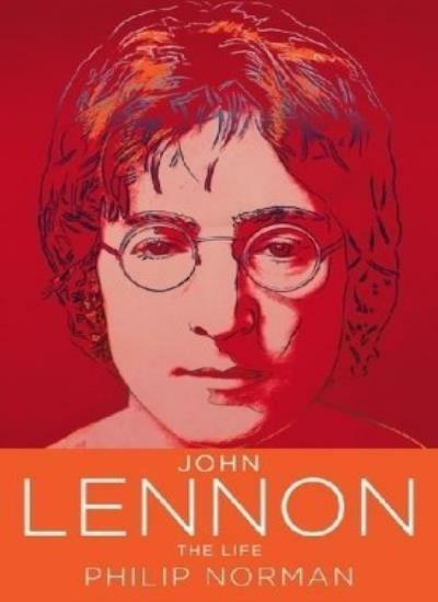 John Lennon: The Life-Philip Norman