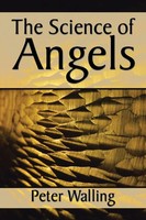 Peter Walling | The Science Of Angels | Taschenbuch | Englisch (2017)