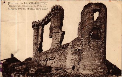 CPA AK Env. de La CHAISE-DIEU - Ruines du Chateau la Potence ALLEGRE (585437)