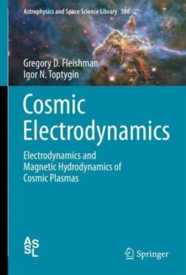 Cosmic Electrodynamics: Electrodynamics and Magnetic Hydrodynamics of Cosmic Pla