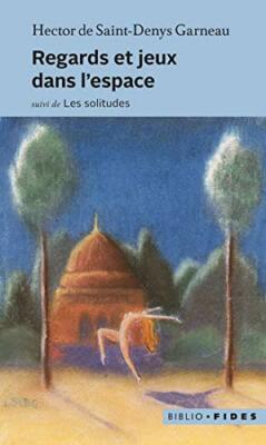 REGARDS ET JEUX DANS L'ESPACE - LES SOLITUDES