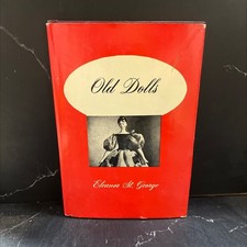 old dolls book, by Eleanor St. George, 1970 Hardcover