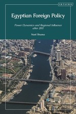 Egyptian Foreign Policy: Power And Decline After The Arab Up...