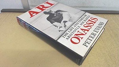 Ari: The Life  Times of Aristotle Onassis