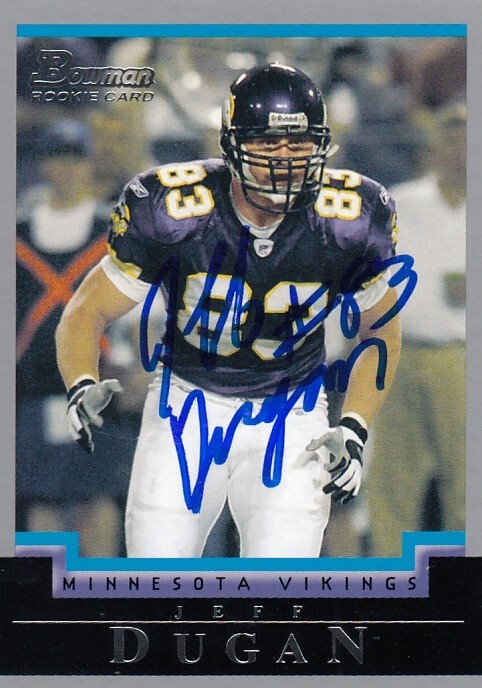Minnesota Vikings Jeff Dugan 2004 Bowman Signed Autograph Auto IP Card
