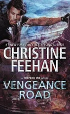 Vengeance Road (Torpedo Ink) - Mass Market Paperback By Feehan, Christine - GOOD