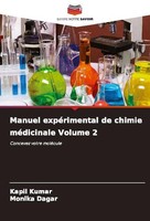 Manuel ExpéRimental De Chimie MéDicinale Volume 2 Kapil Kumar