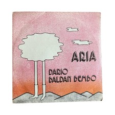 Dario Baldan Bembo Aria 45T Come il Vento 197...