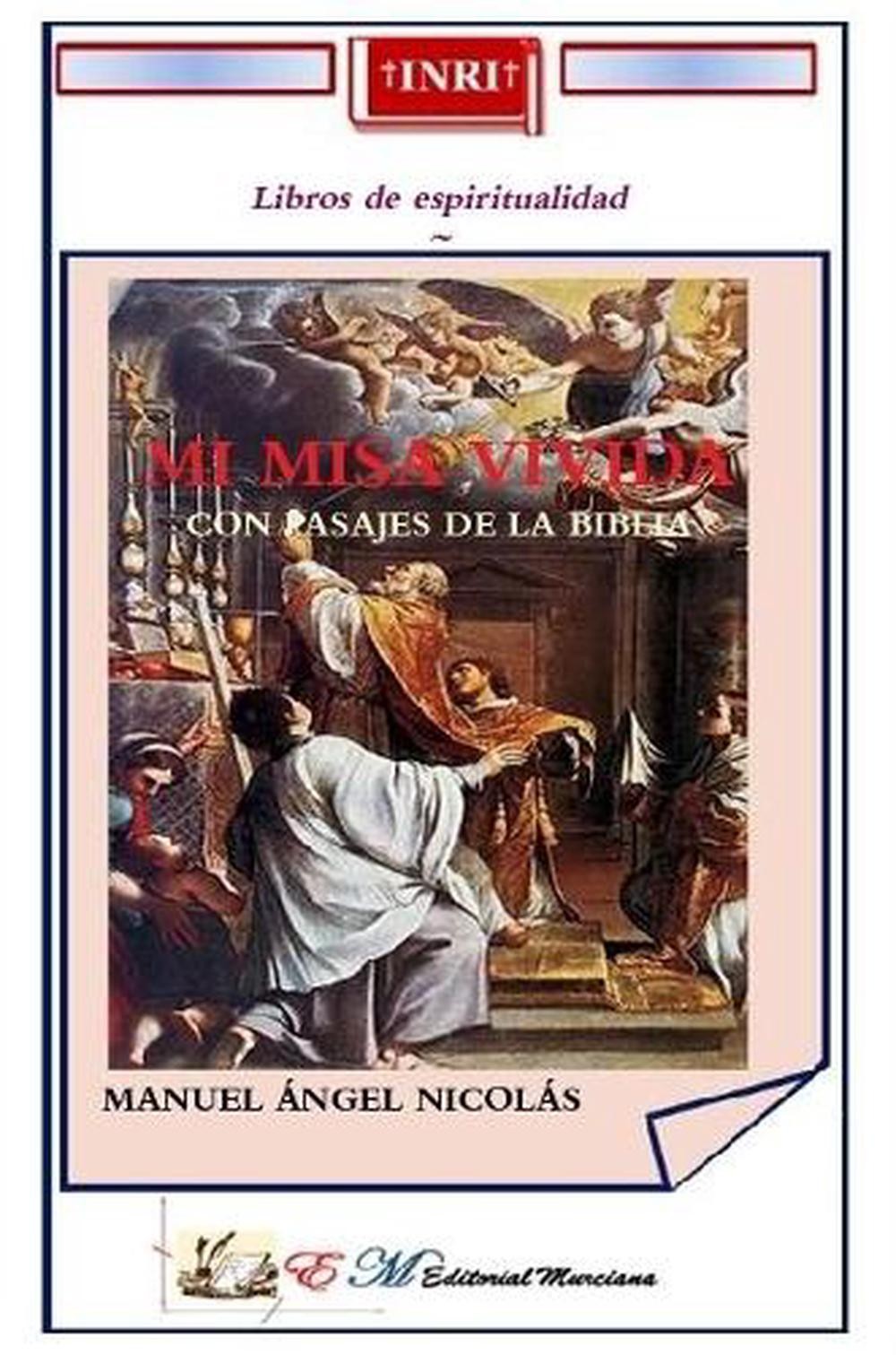 Mi Misa Vivida by Manuel Angel Nicolas Cuevas (Spanish) Paperback Book