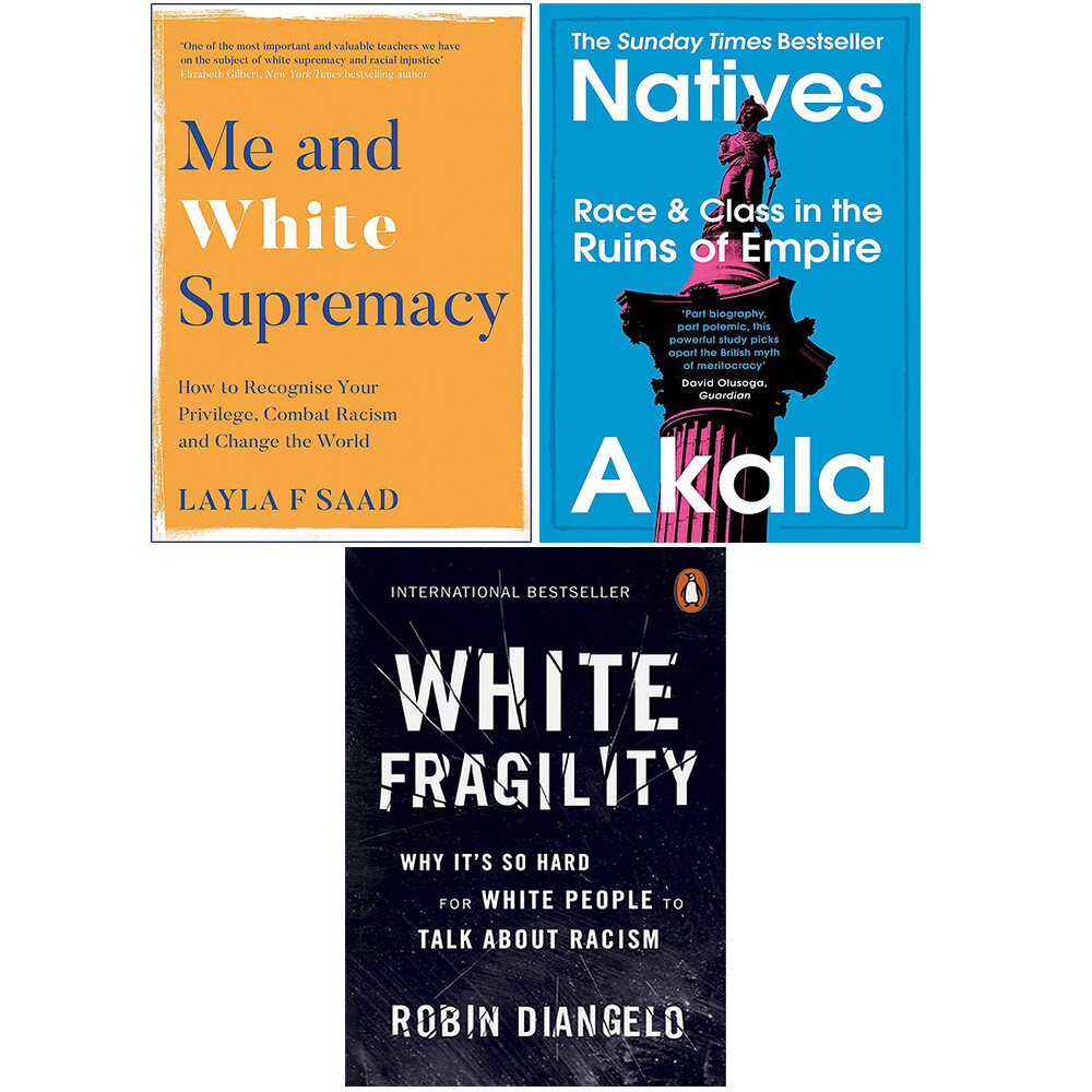 Me and White Supremacy, Natives, White Fragility 3 Books Collection Set