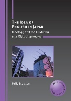 Philip Seargeant The Idea of English in Japan (Taschenbuch)