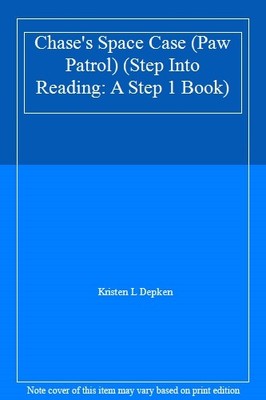 Chase's Space Case (Paw Patrol) (Step Into Reading: A Step 1 Boo