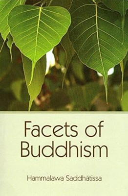 Facets of Buddhism -  NEW Hammalawa Saddh 2016