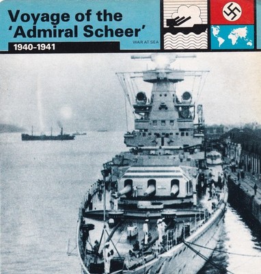 REISE DES ADMIRALS SCHEER ~ 1940-1941 ~ EIN ERFOLGREICHER OCEAN RAIDER