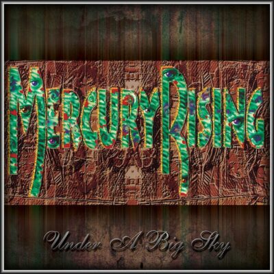 MERCURY RISING   Under a Big Sky (NEW*LIM. US PROG/POWER METAL*LETHAL*MYSTIC F.)