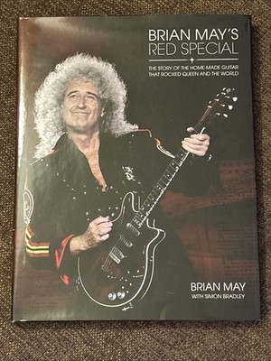 Brian May s Red Special - The Story Of The Home-made Guitar That Rocked Queen 