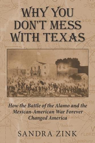 Thumbnail - Sandra Zink Why You Don't Mess With Texas (taschenbuch)