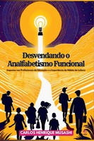 Musashi Carlos | Desvendando O Analfabetismo Funcional | Taschenbuch (2023)