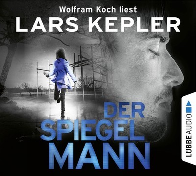 Der Spiegelmann Lars Kepler