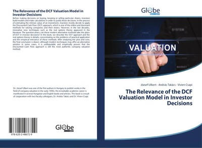 József Ulbert (u. a.) | The Relevance of the DCF Valuation Model in Investor...