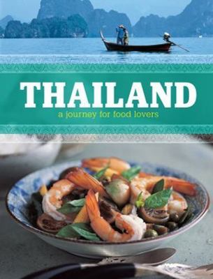 Thailand: A Journey for Food Lovers by Cheepchaiissara, Oi, Grimes, Lulu, Benso