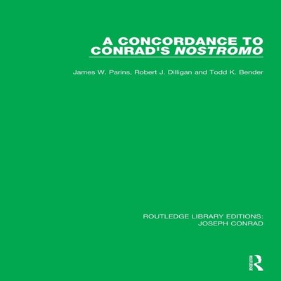 A Concordance to Conrad's Nostromo James W. Parins Paperback Tayl
