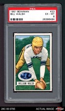 1951 Bowman #23 Bill Walsh Steelers RC Notre Dame PSA 6 - EX/MT