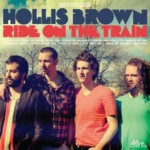 Ride on the Train von Hollis Brown | CD | Zustand sehr gut
