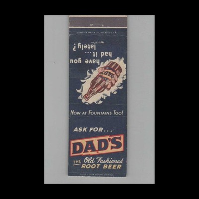 Matchbook Cover Dad's Root Beer Old Fashioned Root Beer Now At Fountains Too!