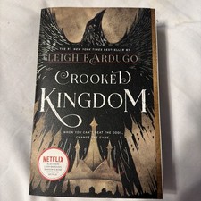 Crooked Kingdom : A Sequel to Six of Crows by Leigh Bardugo (2018, Paperback)
