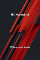 William John Locke | The Mountebank | Taschenbuch | Englisch (2024)