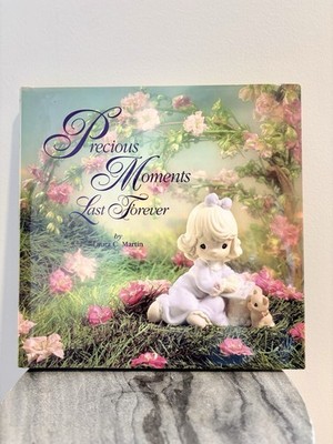 Precious Moments Last Forever Laura C. Martin 1994 First Edition Book Hardback