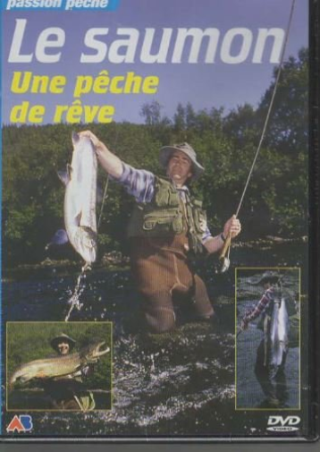 LE SAUMON PASSION PECHE UNE PECHE DE REVE (DVD)