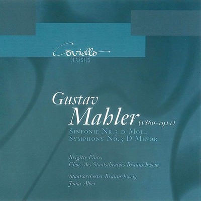 Gustav Mahler: Sinfonie Nr.3 d-Moll Staatsorchester Braunschweig Gustav Mahler