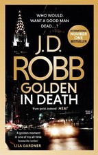 Golden In Death: An Eve Dallas thriller (Book 50) by Robb, J. D. Book The Cheap