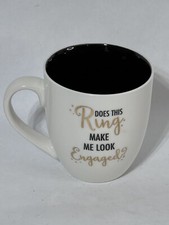 Engagement Bride Cup Mug coffee  Does This Ring Make Me Look Engaged  Gift
