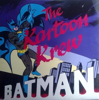 The Kartoon Krew - Batman (7'')