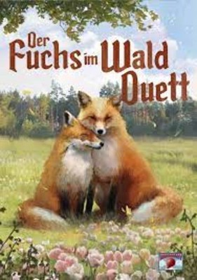 Der Fuchs im Wald ? Duett