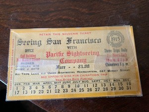 Antique Seeing San Francisco Ticket 1915