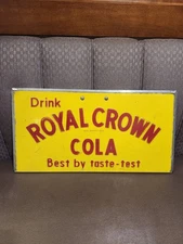 Royal Crown Cola Best By Taste Test Metal Sign Soda Cooler Lid 22x12 Wall Hanger