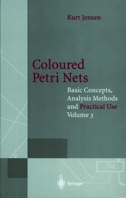 Coloured Petri Nets Kurt Jensen