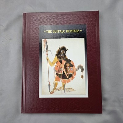 Vintage The Buffalo Hunters Time-Life Books HC Maroon Native American History