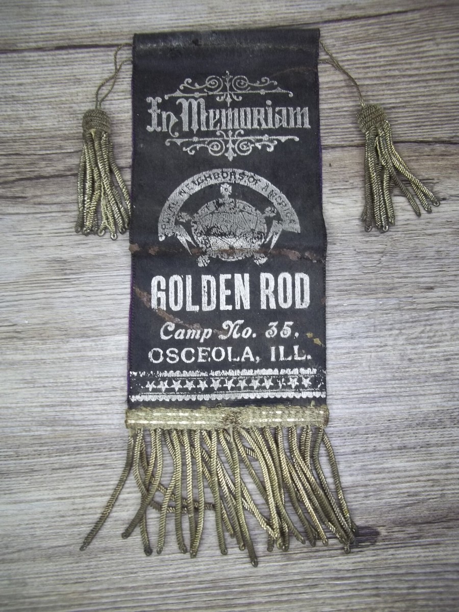 Royal Neighbors America ribbon Golden Rod camp 55 Osceola, Ill metal  tassels Z54
