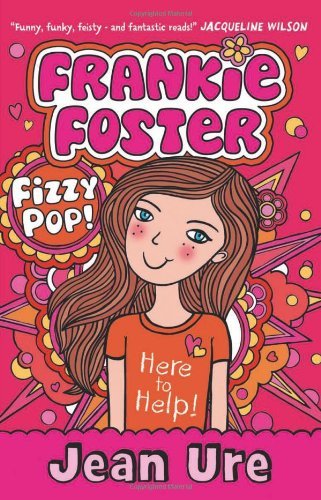 Frankie Foster (1) - Fizzypop By Jean Ure