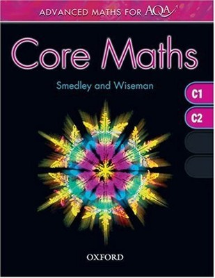 Advanced Maths for AQA: Core Maths C..., Wiseman, Garry