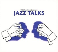 Vein/Dave Liebman - Jazz Talks - Cd - F600Z